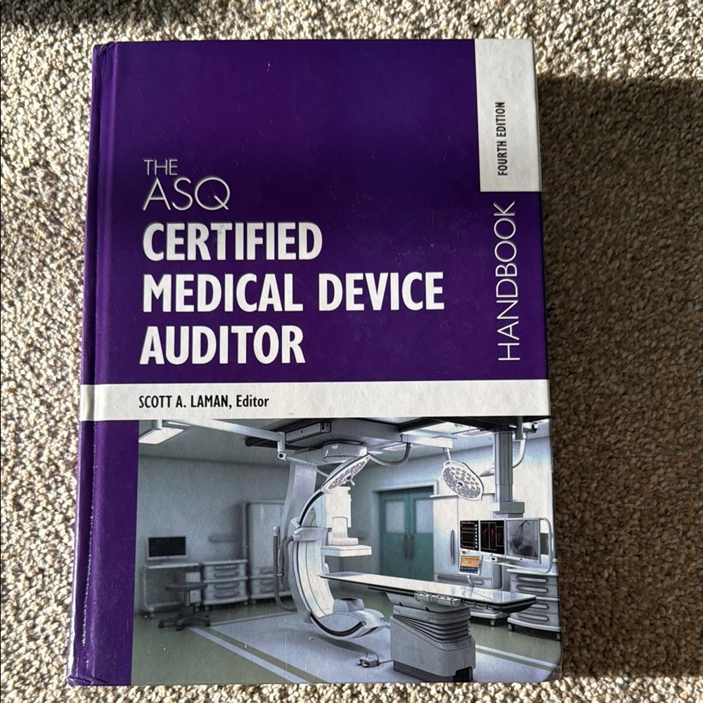 ASQ Certified Medical Device Auditor Handbook